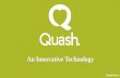Quash products_Indovation 2015_23 January 2015
