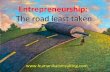Entrepreneurship   the road least taken