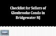 Checklist for Sellers of Glenbrooke Condo in Bridgewater NJ