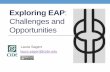 Exploring EAP: Challenges and Opportunities BBELT 2015