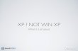 XP, Not Windows XP
