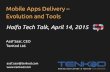 Mobile Apps Delivery - Evolution and Tools