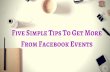 Five Simple Tips to Get More From Facebook Events