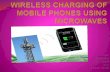 wireless charging of mobile phones using microwave