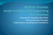 Military Trauma - Combat Stress Injury