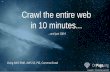 Crawl the entire web  in 10 minutes...and just 100€