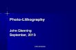 Photo-Lithography and Wet Processing (Develop, Etch and Strip)