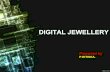 Digital jewellery ppt
