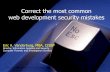 Correct the most common web development security mistakes - Eric Vanderburg