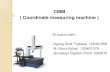 Cmm ( coordinate measuring machine )