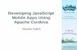 [JavaLand 2015] Developing JavaScript Mobile Apps Using Apache Cordova
