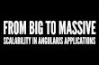 From Big to Massive – Scalability in AngularJS Applications