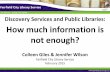 Colleen Giles & Jennifer Wilson Discovery Services in Public Libraries, NSWnet DE & UX Seminar 2015