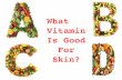 What vitamin is good for skin