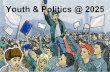 Youth and Politics @2025