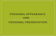 Personal Appearance & Personal Presentation