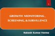 Growth monitoring, screening and survillence