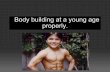 body building at a young age final draft