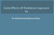 Early effects of radiation