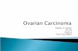 Ovarian carcinoma by Dr najeeb ur rehman
