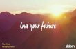 Slalom GDRoadshow Presentation: Love Your Future