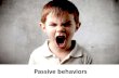 Passive behaviors - Discounting (Transactional analysis / TA is an integrative approach to the theory of psychology and psychotherapy).
