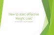 How to Start Effective Weight Loss