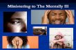 Ministry to The Mentally Ill