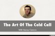 Kenny Cannon - The Art Of The Cold Call