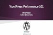 WordPress Performance 101
