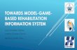 Towards model game-based rehabilitation information system