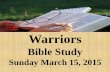 Warriors SS Bible Study March 15 2015