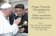 Pope Francis: Temptations faced (concl.)