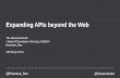Expanding APIs beyond the Web
