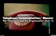 Telephone/Communication/ Manners