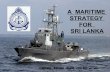 A maritime strategy for sri lanka