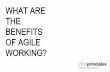 What are the benefits of agile working