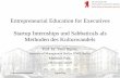 Entrepreneurial Education for Executives - Startup Internships und Sabbaticals als Methoden zum Kulturwandel - Matthias Patz & Prof. Dr. Sven Ripsas