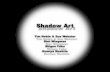 Art of Shadow