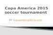 Copa America 2015 Soccer Tournament