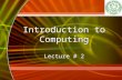 Introduction To Computing (Evolution of Computers)