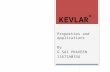 KEVLAR- PROPERTIES AND APPLICATIONS
