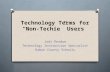 Technology Terms for "Non-Techie" Users