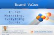 In B2B Marketing, Everything Counts