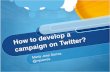 How to create campaigns on Twitter?