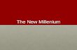 New Millennium