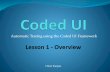Coded ui - lesson 1 - overview