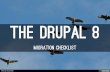 The Drupal 8 Migration Checklist