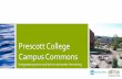 ARCSA Tour of Prescott College Campus Commons Prescott, AZ