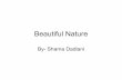 Shama Dadlani-Beautiful nature